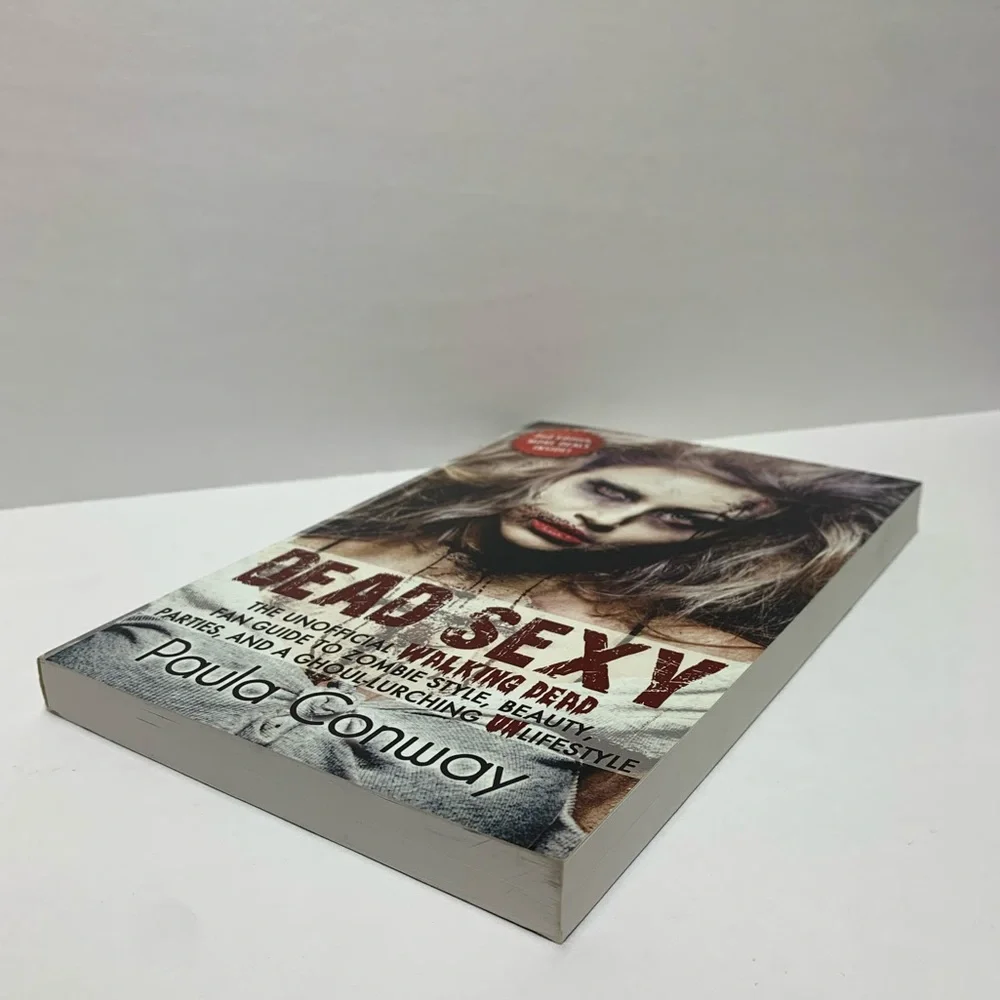 Dead Sexy The Walking Dead Fan Guide Zombie Style & Beauty Paperback